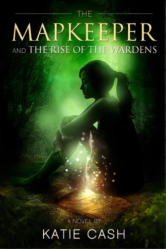 The Mapkeeper And The Rise Of The Wardens, De Buidoso, Diana. Editorial Lightning Source Inc, Tapa Blanda En Inglés