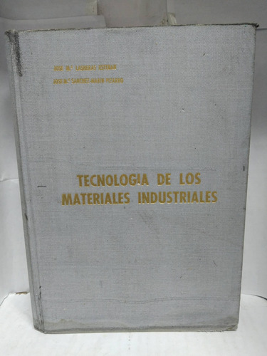 Tecnología De Los Materiales Industriales