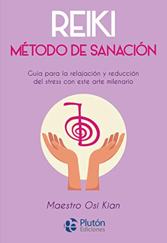 Reiki: Método De Sanación (colección Nueva Era)