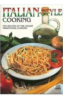 Livro Italian-style Cooking - The Recipes Of The Italian Traditional Cooking - Giunti [2002]