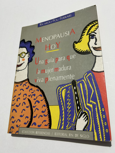 Libro Menopausia Hoy - Mujer Madura - Ricardo Pou Ferrari