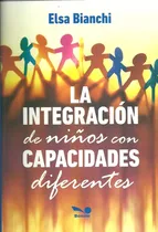 Comprar Integracion De Niños Con Capacidades Diferentes - Bianchi, E