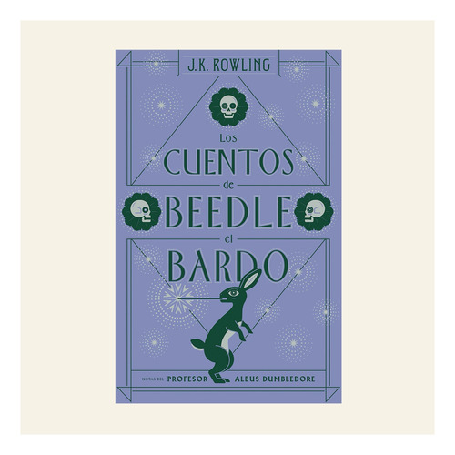 Los Cuentos De Beedle El Bardo, J.k Rowling