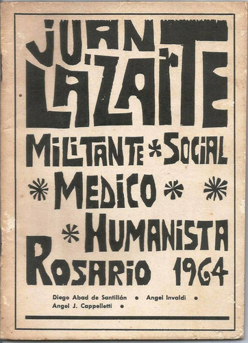 Juan Lazarte Militante Social, Médico Humanista - Vv Aa 1964