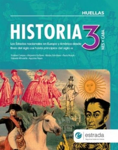 Historia 3 Nes Caba - Serie Huellas - Estrada