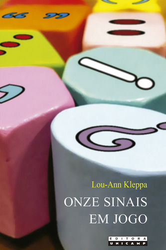 ONZE SINAIS EM JOGO, de KLEPPA, LOU-ANN. Editora UNICAMP, capa mole em português
