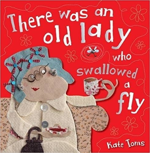 There Was An Old Lady Who Swallowed A Fly, De Toms, Kate. Editorial Make Believe Ideas, Tapa Blanda En Inglés Internacional, 2012