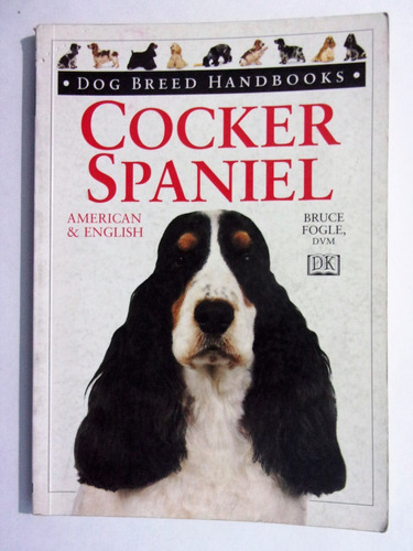 Dog Breed Handbooks - Cocker Spaniel - American / English