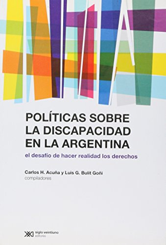 Libro Politicas Sobre La Discapacidad En La Argentina De Acu