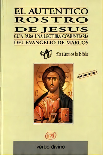 El Autãâ©ntico Rostro De Jesãâºs, De Casa De La Biblia, La. Editorial Editorial Verbo Divino, Tapa Blanda En Español
