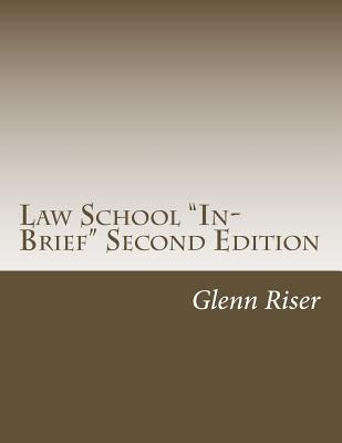 Libro Law School  In-brief  Second Edition - Glenn Riser