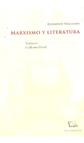 Marxismo Y Literatura - Raymond Williams