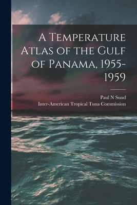 Libro A Temperature Atlas Of The Gulf Of Panama, 1955-195...