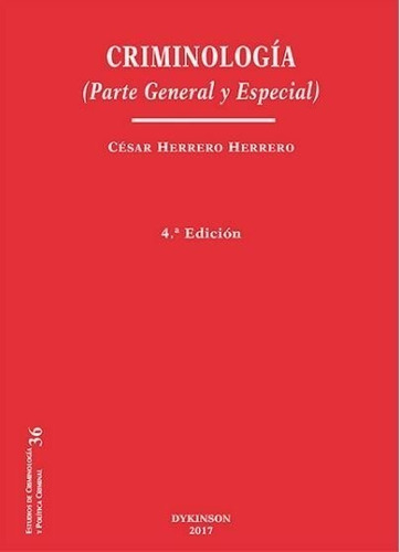 Criminologia. Parte General Y Especial - Herrero Herrero,...