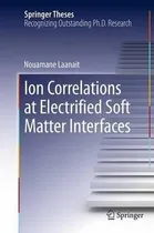Comprar Ion Correlations At Electrified Soft Matter Interfaces - ...
