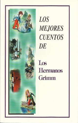 Libro Mejores Cuentos De Los Hermanos Grimm, Los Nuevo