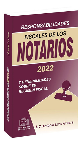 Responsabilidades Fiscales De Los Notarios 2022 Isef