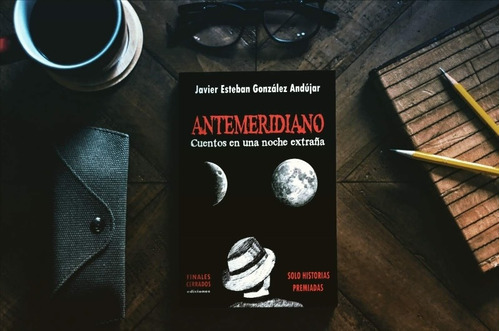 Imagen 1 de 2 de Antemeridiano - Cuentos Fantásticos - Finales Cerrados Edic.