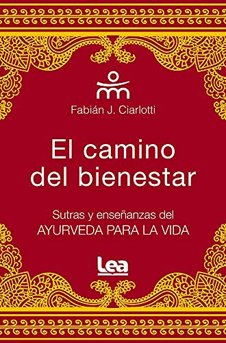 Libro El Camino Del Bienestar De Fabián Ciarlotti Ediciones