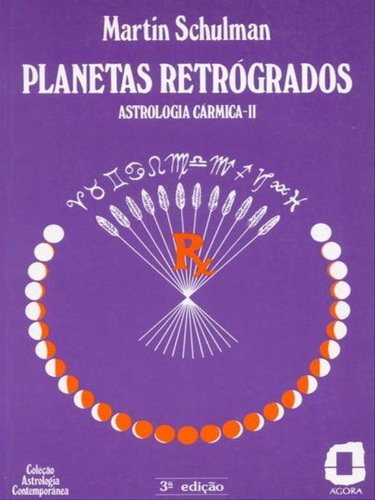 Planetas Retrógados, De Schulman, Martin. Editora Agora, Capa Mole, Edição 3ª Edição - 1988 Em Português
