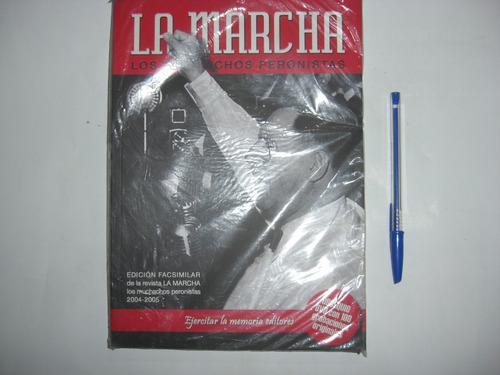 Revista La Marcha Los Muchachos Peronistas Ed. Facsimilar 