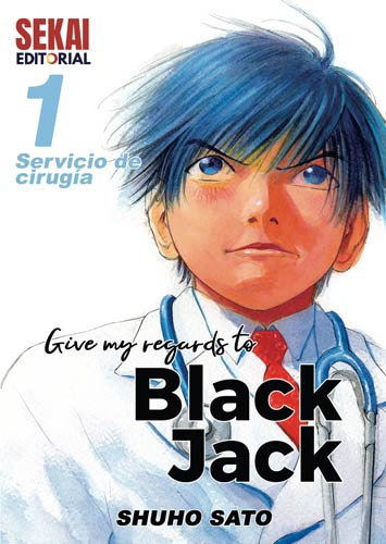 Give My Regards To Black Jack 1 Servicio De Cirugia - Sato,s