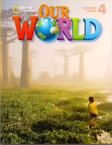 Our World 4: Student Book + CD-ROM, de Cory-Wright, Kate. Editorial Cengage Learning Edições Ltda., capa mole em inglês, 2013