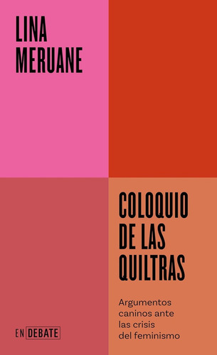 Coloquios De Las Quiltras - Lina Meruane