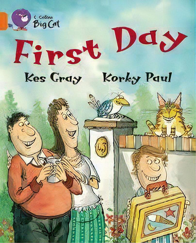 First Day - Band 6 - Big Cat, De Gray, Kes. Editorial Harper Collins Publishers Uk En Inglés, 2007
