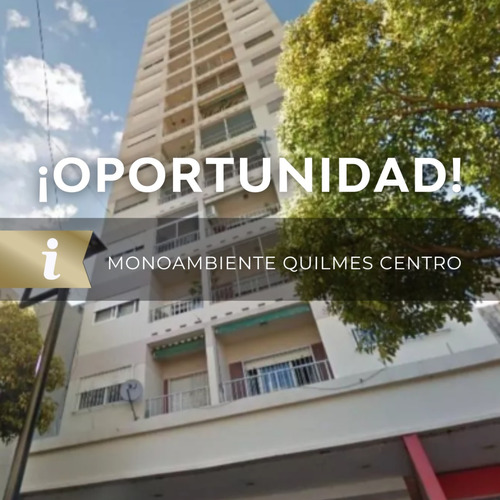 ¡imperdible Oportunidad! Monoambiente En Venta Quilmes Centro