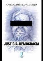 Libro Justicia Democracia - Carlos Jimenez Villarejo