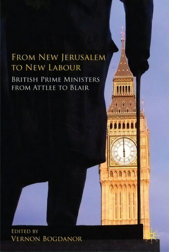 From New Jerusalem To New Labour, De Vernon Bogdanor. Editorial Palgrave Macmillan, Tapa Dura En Inglés