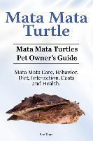 Libro Mata Mata Turtle. Mata Mata Turtles Pet Owner's Gui...