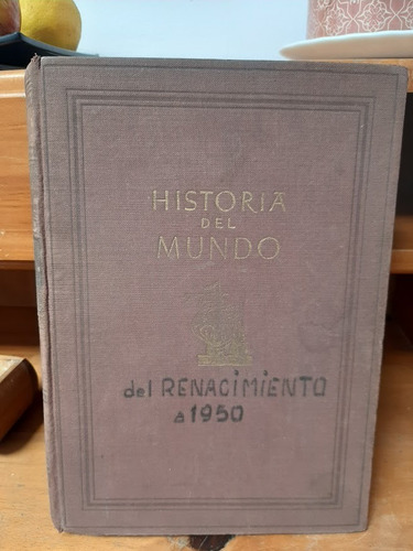 Historia Del Mundo. R. Flenley W. Weech. Tomo 2.