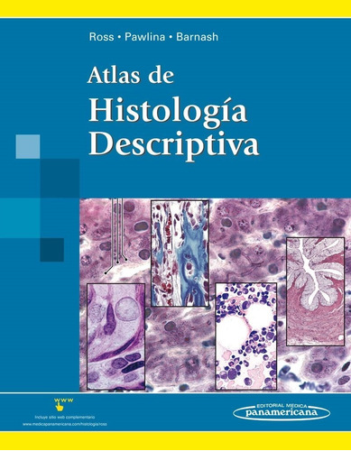Ross Histologia Y Atlas De Histología Descriptiva Pawlina R