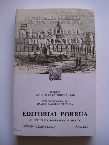 Libro La Ciudad De México - Sepan Cuantos - Lafragua Orozco