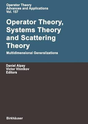 Libro Operator Theory, Systems Theory And Scattering Theo...