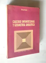 Comprar Libro Calculo Infinitesimal Y Geometría Analítica ,thomas