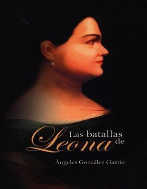 Libro Las Batallas De Leona Original