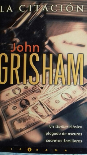 John Grisham   La Citacion Como Nuevo 