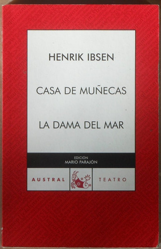 Henrik Ibsen - Casa De Muñecas, La Dama Del Mar