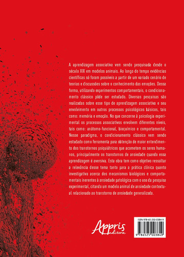 Condicionamento clássico: a ansiedade patológica e um modelo animal de ansiedade, de Macêdo-Souza, Carolina. Editorial Appris Editora e Livraria Eireli - ME, capa mole em português, 2021