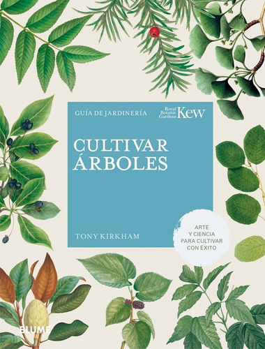 Libro Cultivar Arboles: Guia De Jardineria