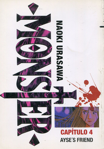 Monster. Capitulo 4 - Naoki Urasawa ( Con Detalle ) (Usado)