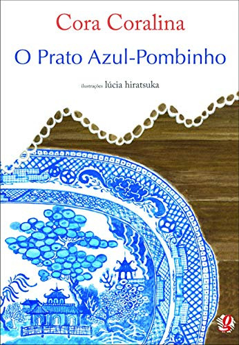 Libro O Prato Azul Pombinho De Cora Coralina Global
