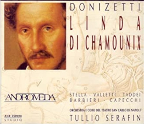 Donizetti - Linda Chamounix - Stella  Serafin - 2 Cds.