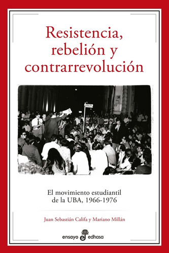 Resistencia, Rebelión Y Contrarevolución - Califa, Millán