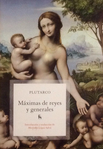 Máximas De Reyes Y Generales - Plutarco