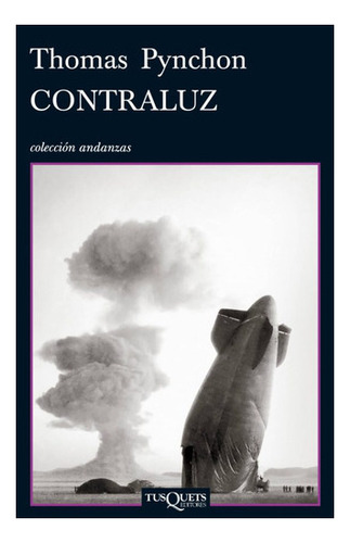 Contraluz, De Pynchon, Thomas. Editorial Tusquets En Español