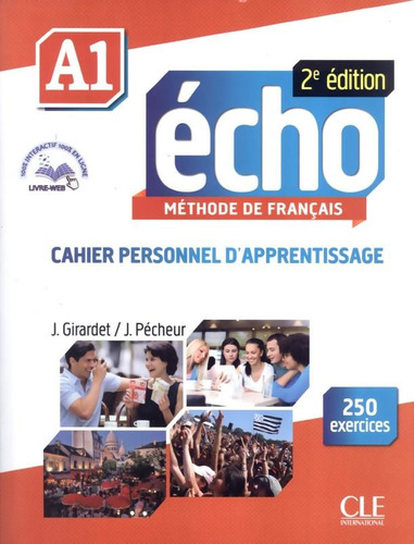 Echo A1 - Cahier d´exercices + CD audio, de Pecheur, Jacques. Editora Distribuidores Associados De Livros S.A., capa mole em francês, 2013